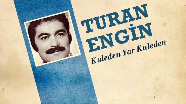 Turan Engin - Kuleden Yar Kuleden (45'lik)