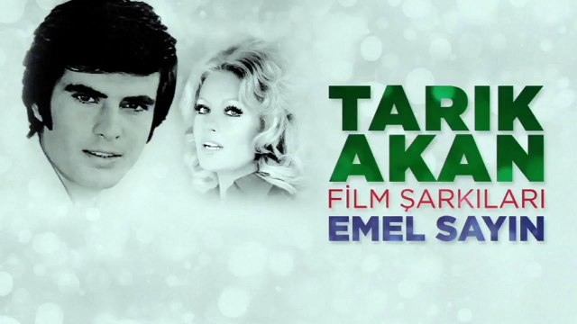 Emel Sayın - Tarık Akan - Film Şarkıları (Full Albüm)