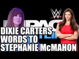 Dixie Carters words to Stephanie McMahon and Triple H - Plus Sting Vs Undertaker