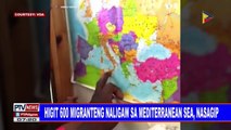 Higit 600 migranteng naligaw sa Mediterranean Sea, nasagip