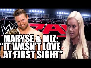 Maryse and The Miz: It wasn't Love at First Sight!