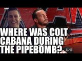 Where was Colt Cabana when CM Punk mentioned him on Raw?