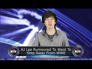 AJ Lee To Leave WWE? Brock Lesnar's First Title Defence? - WTTV News