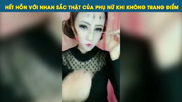 HẾT HỒN VỚI NHAN SẮC THẬT CỦA PHỤ NỮ KHI KHÔNG TRANG ĐIỂM