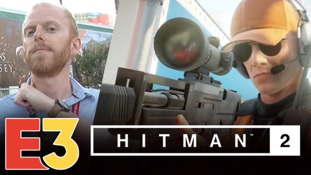 E3 2018 : On a joué à Hitman 2, le même en mieux ? Nos impressions meurtrières