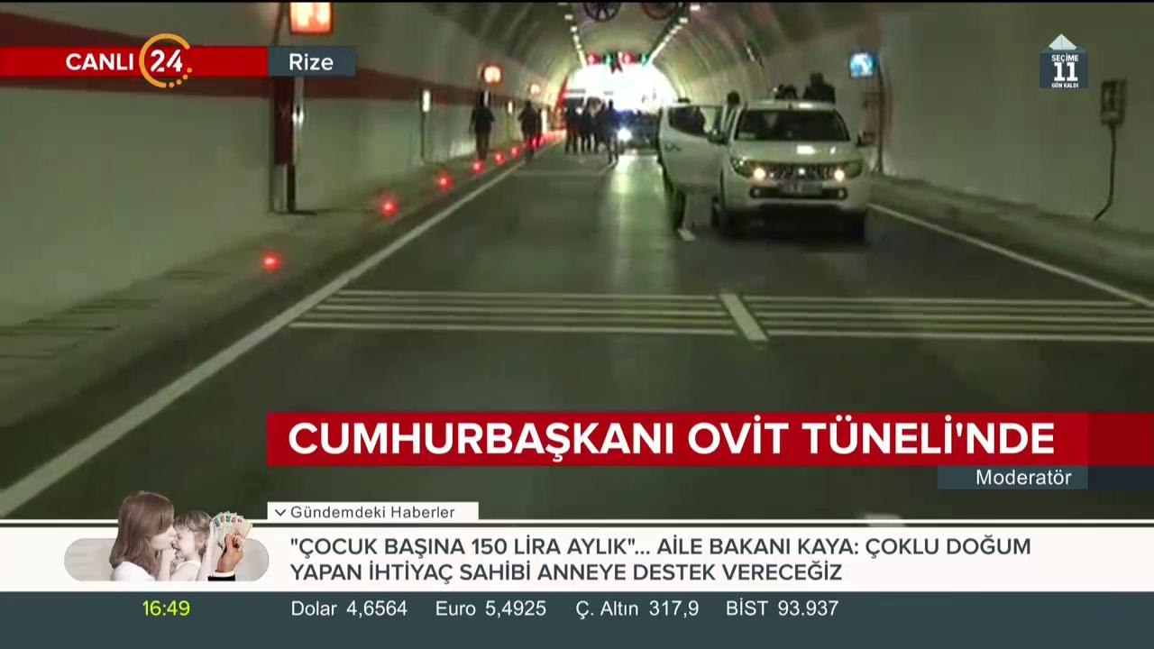 Cumhurbaşkanı Ovit Tüneli'nde