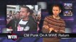 Daniel Bryan Jumping Ship? CM Punk on WWE Return! - WTTV News