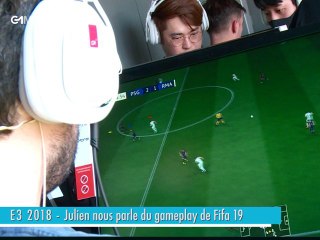 E3 2018 - Julien teste FIFA 2019 : Partie 2