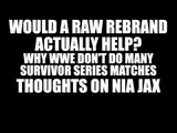 Raw Rebranding? NXT Invasions? Is Nia Jax Good? Ask The Squash!