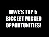 WWE's Top 5 Biggest Missed Opportunities! Daily Squash 505!