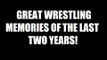 Great Wrestling Memories Of The Last Two Years- Daily Squash Episode 500!
