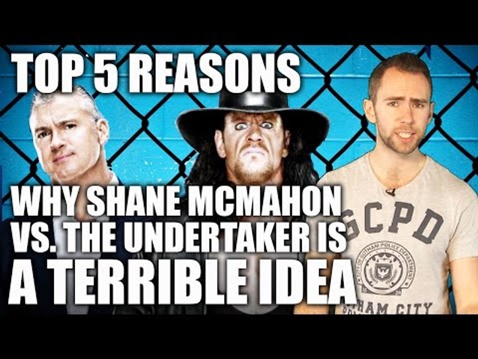 Top 5 Reasons Why Shane McMahon vs The Undertaker is a Terrible Idea