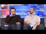 Was the Kilq Good for Wrestling? Can NXT Takeover UK? WTTV S7 Ep10