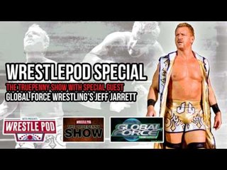 Jeff Jarrett Speaks to WrestlePod's James Truepenny - WrestlePod Special!