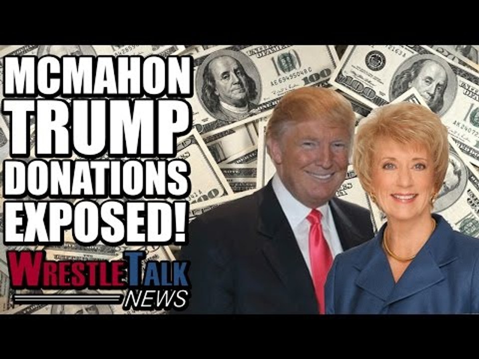 McMahon’s Donations To Donald Trump EXPOSED! Ex-WWE Star Teases More Controversy | WrestleTalk News