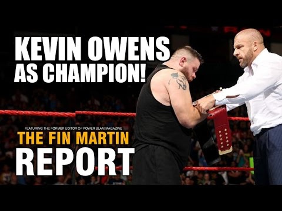 Kevin Owens As Champion, Lesnar/Orton Fall-Out...