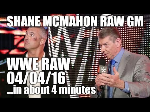 Shane McMahon as RAW GM! Huge NXT Debuts! - WWE RAW 04/04/16...in about 4 minutes