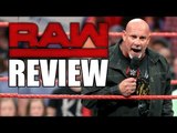 Goldberg Makes Huge WWE Announcement! Raw Is Fun Again! | WWE RAW 11/21/16 Review
