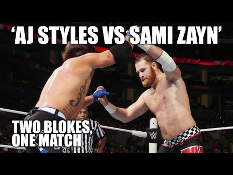 AJ Styles vs Sami Zayn (WWE RAW 04/11/16) - Two Blokes, One Match