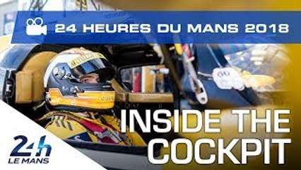Inside the cockpit! - 24 Heures du Mans 2018