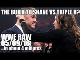 Are WWE Telling The Best Story Of 2016 Right Now? | WWE RAW 05/09/16 Review ...in about 4 minutes