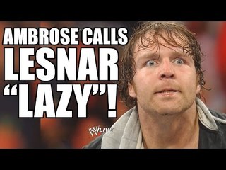 Dean Ambrose Calls Brock Lesnar "Lazy" Reaction! | Fin Martin Report Mini
