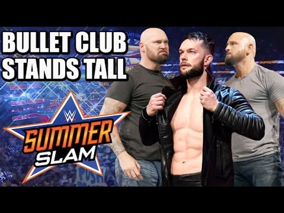 How WWE Summerslam Should Have Ended - The Bullet Club Stands Tall!