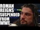 Roman Reigns Suspended From WWE | WrestleTalk News Flash