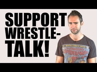 Support WrestleTalk! Help This Channel Grow!