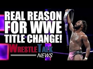 Real Reason For WWE Title Change! Audience Leaves At New WWE Show! | WrestleTalk News