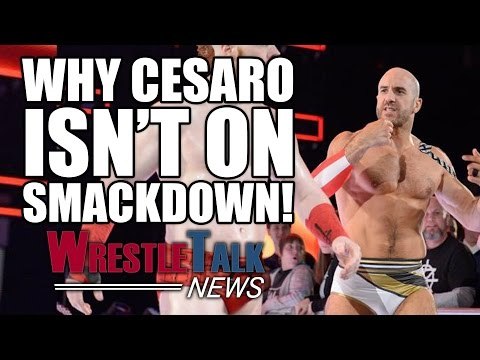 Why Cesaro Hasn’t Moved To WWE Smackdown Revealed! New Bullet Club Member Teased! | WrestleTalk News
