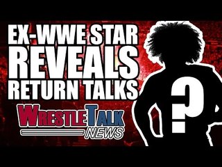 Real Reason Why Wrestlemania Match Cancelled, Ex WWE Star Reveals Return Talks | WrestleTalk News