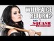 Will Paige ever return to WWE? James Ellsworth Full Time? THE SQUASH!