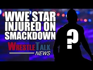 WWE Star Injured On Smackdown! Daniel Bryan’s Shocking Comment On Talking Smack! | WrestleTalk News