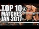 Top 10 Wrestling Matches Of January 2017 - WWE, New Japan, Rev Pro...