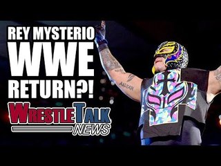 Rey Mysterio RETURNING To WWE!? | WrestleTalk News July 2017