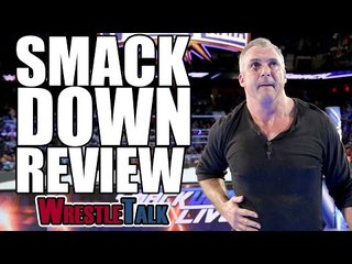 How AJ Styles vs Shane McMahon Should’ve Been Booked... | WWE Smackdown Live, Mar. 21, 2017 Review