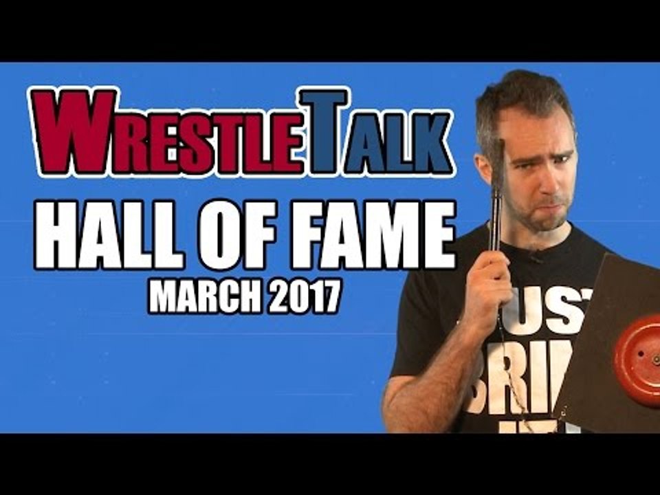 WrestleTalk Hall of Fame Induction Ceremony - March 2017 (Patreon)
