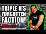 Triple H’s Forgotten WWE Faction!