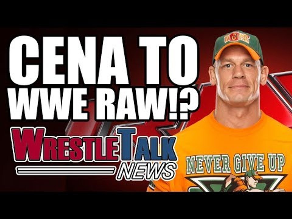 John Cena To WWE Raw!? Broken Matt Hardy Gimmick Coming To WWE? | WrestleTalk News June 2017