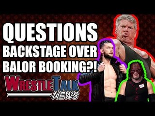 Backstage QUESTIONS Over Vince McMahon WWE Booking | WrestleTalk News Oct. 2017