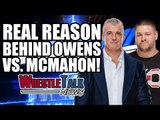 Real Reason Behind Shane McMahon Vs. Kevin Owens On WWE Smackdown! | WrestleTalk News Sept. 2017
