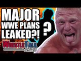 MAJOR WWE Survivor Series Plans LEAKED?! | WrestleTalk News Oct. 2017