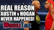 Real Reason Stone Cold Steve Austin Vs. Hulk Hogan NEVER HAPPENED IN WWE!