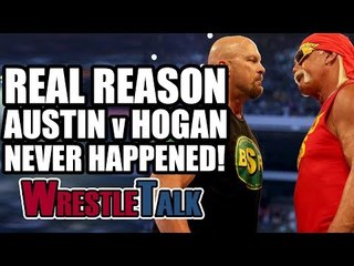 Real Reason Stone Cold Steve Austin Vs. Hulk Hogan NEVER HAPPENED IN WWE!