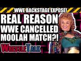 Why WWE CANCELLED Fabulous Moolah Memorial Battle Royal From WrestleMania 34? | WWE Backstage Expose