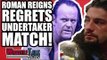 Roman Reigns REGRETS Undertaker WWE Retirement Match! | WrestleTalk News Apr. 2018