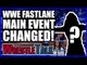 WWE Fastlane Main Event CHANGED! | WWE Smackdown Live Feb. 13 2018 Review