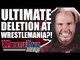 ULTIMATE DELETION Match In WWE?! Miz WWE WrestleMania 34 Plans LEAKED?! | WrestleTalk News Mar. 2018