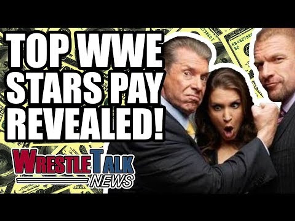Vince McMahon, Triple H & More WWE Pay REVEALED! | WrestleTalk News Mar. 2018